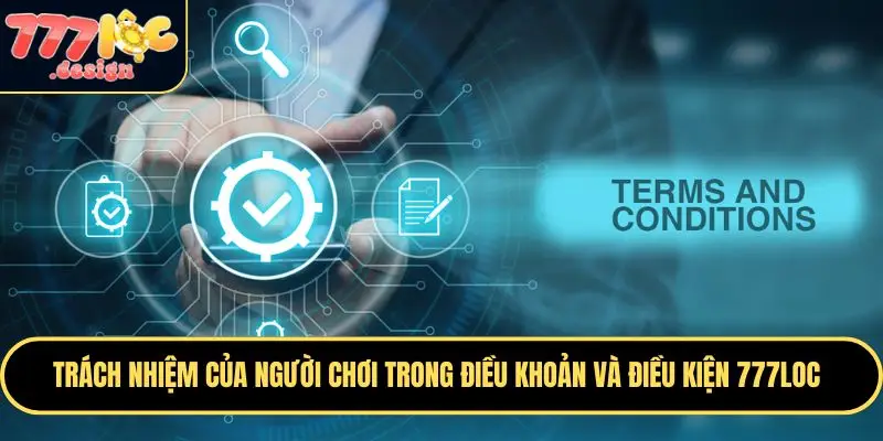 Điều Khoản Và Điều Kiện 777LOC – Quy Định Cho Người Chơi 3 Người chơi cần tuân thủ đầy đủ các quy định để đảm bảo trải nghiệm công bằng