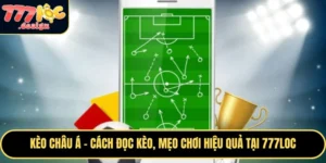 Kèo Châu Á tại 777loc