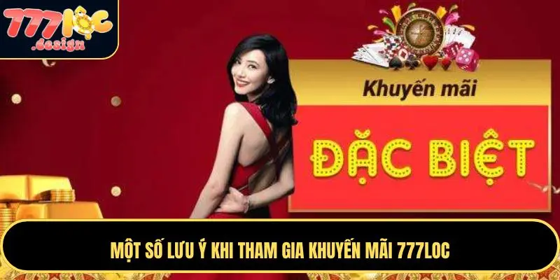 Khuyến Mãi 777loc – Nhận Thưởng Hấp Dẫn, Ưu Đãi Khủng 24/7 5 Người chơi cần nắm rõ các điều kiện và quy định khuyến mãi 777LOC