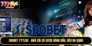 Sbobet 777loc mang đến trải nghiệm cá cược đa dạng, hấp dẫn cho bạn
