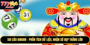 Soi cầu KING88 là người bạn đồng hành đáng tin cậy cho người chơi