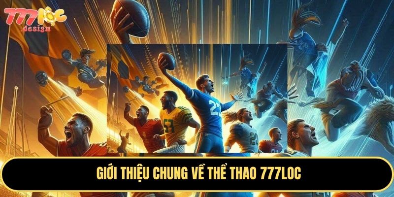 Thể Thao 777loc – Địa Chỉ Cá Cược Uy Tín Hàng Đầu Hiện Nay 1 777Loc – Nhà cái thể thao uy tín với tỷ lệ kèo hấp dẫn
