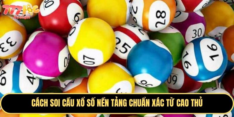 Xổ Số 777Loc - Cách Chơi, Soi Cầu Chuẩn Và Bí Kíp Trúng Lớn 3 Bí kíp vàng giúp bạn chinh phục giải thưởng xổ số
